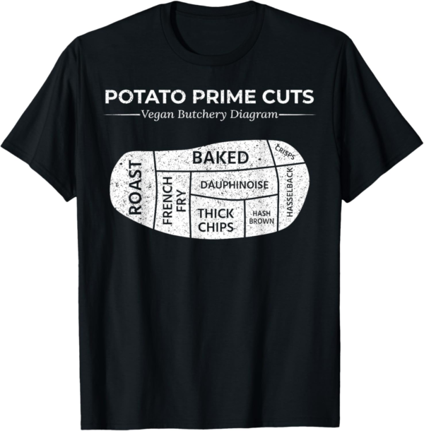 Potato Prime Cuts T-Shirt Funny Vegan Gift T-Shirt - Image 2